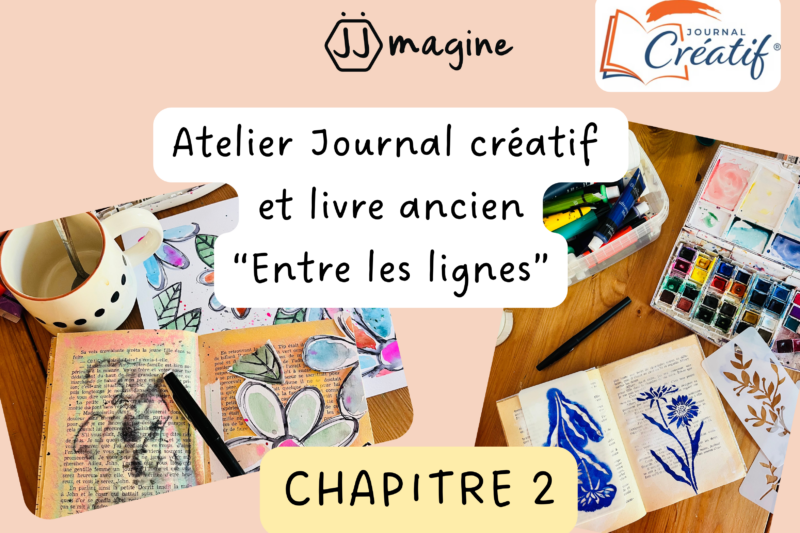 Chapitre 2/Atelier journal créatif et livre ancien